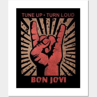 Tune up . Turn Loud Bon Jovi Posters and Art